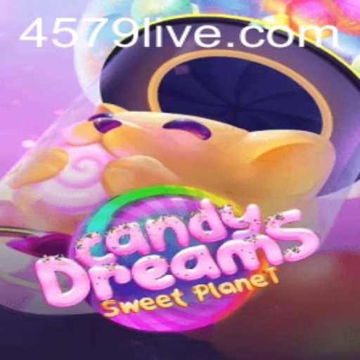 Exploring CandyDreams: A Sweet Adventure Enhanced by 4579.COM